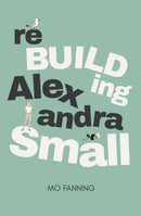 Rebuilding Alexandra Small