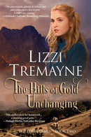 The Hills of Gold Unchanging