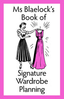 Signature Wardrobe Planning