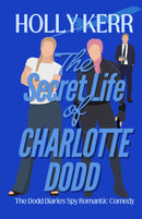 The Secret Life of Charlotte Dodd