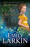 Resisting Miss Merryweather