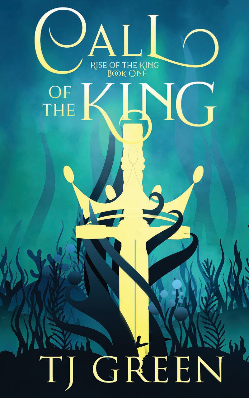 Call of the King: Rise of the King Book 1