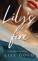 Lily's Fire