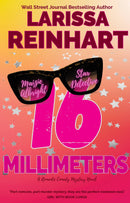 16 MILLIMETERS (Maizie Albright Star Detective 2)