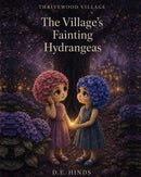 The Village’s Fainting Hydrangeas