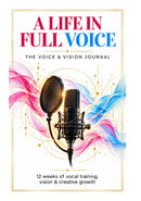 A Life In Full Voice