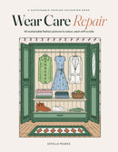 Wear Care Repair: A Sustainable Fashion Colouring Book