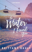 The Winter I Found You
