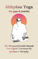 Abhasya Yoga The Yoga Of Practice