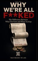 Why We’re All F**ked