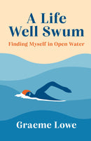 A Life Well Swum