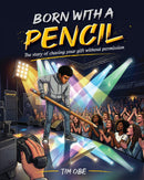 Born with a pencil - The story of chasing your gift without permission