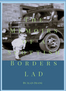 The Memoirs of a Scottish Borders Lad