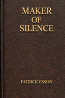 maker of silence