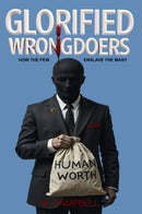 Glorified Wrongdoers (Paperback)