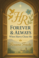 Forever&Always When Harry Chose Me