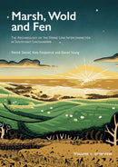 Marsh, Wold and Fen: Volume 1