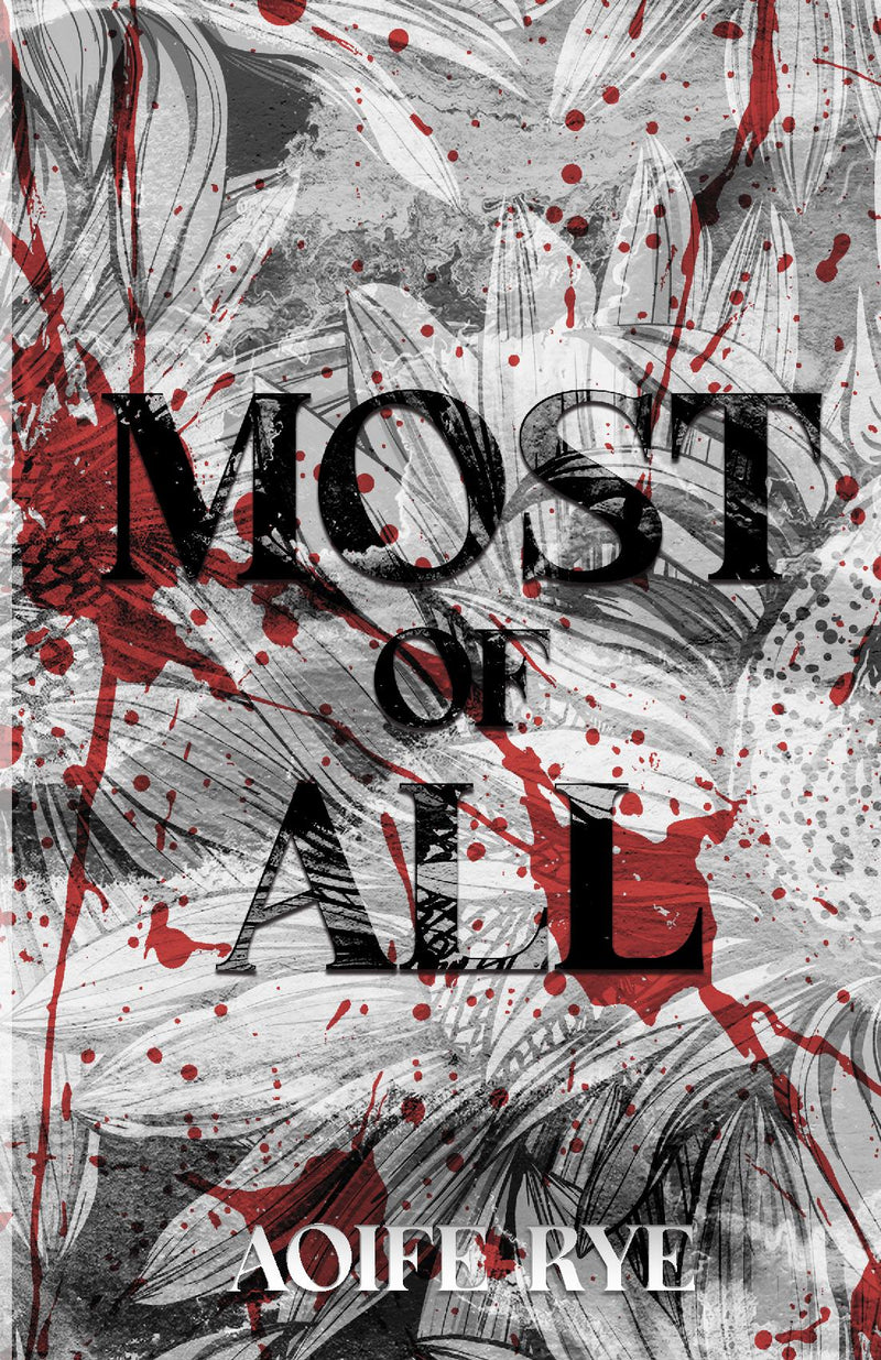 Most Of All