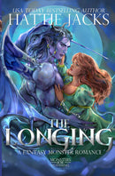 The Longing: A Fantasy Monster Romance