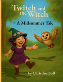 Twitch and the Witch - A Midsummer Tale