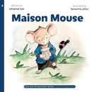 Maison Mouse