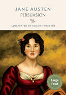 Persuasion (Large Print) - Illustrated Edition of the Classic Novel