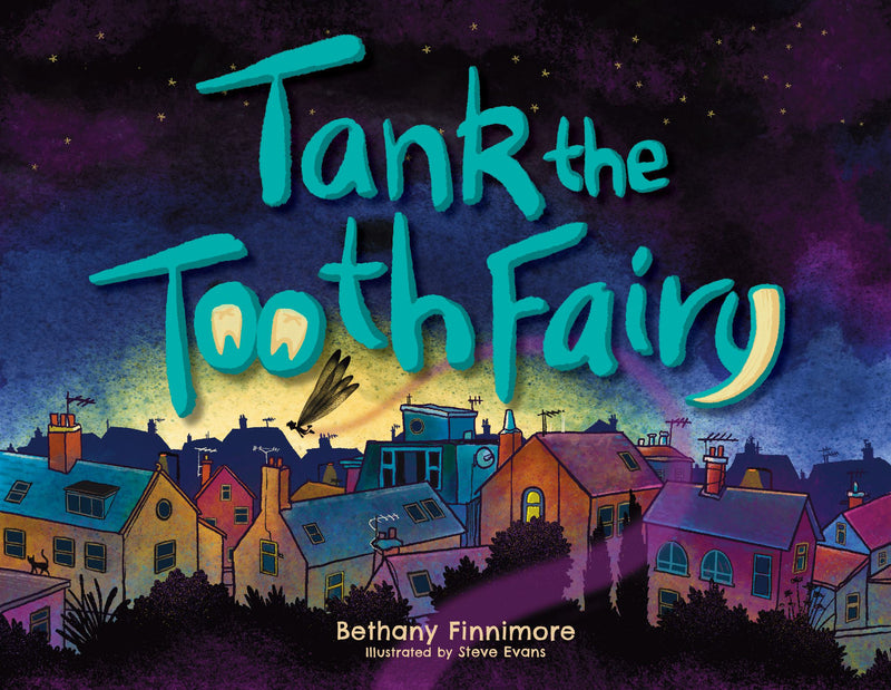 Tank the Tooth Fairy