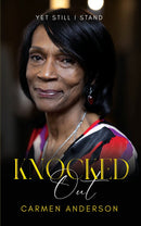 Knocked Out : Yet Still I Stand