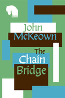 The Chain Bridge John McKeown