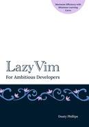 LazyVim For Ambitious Developers