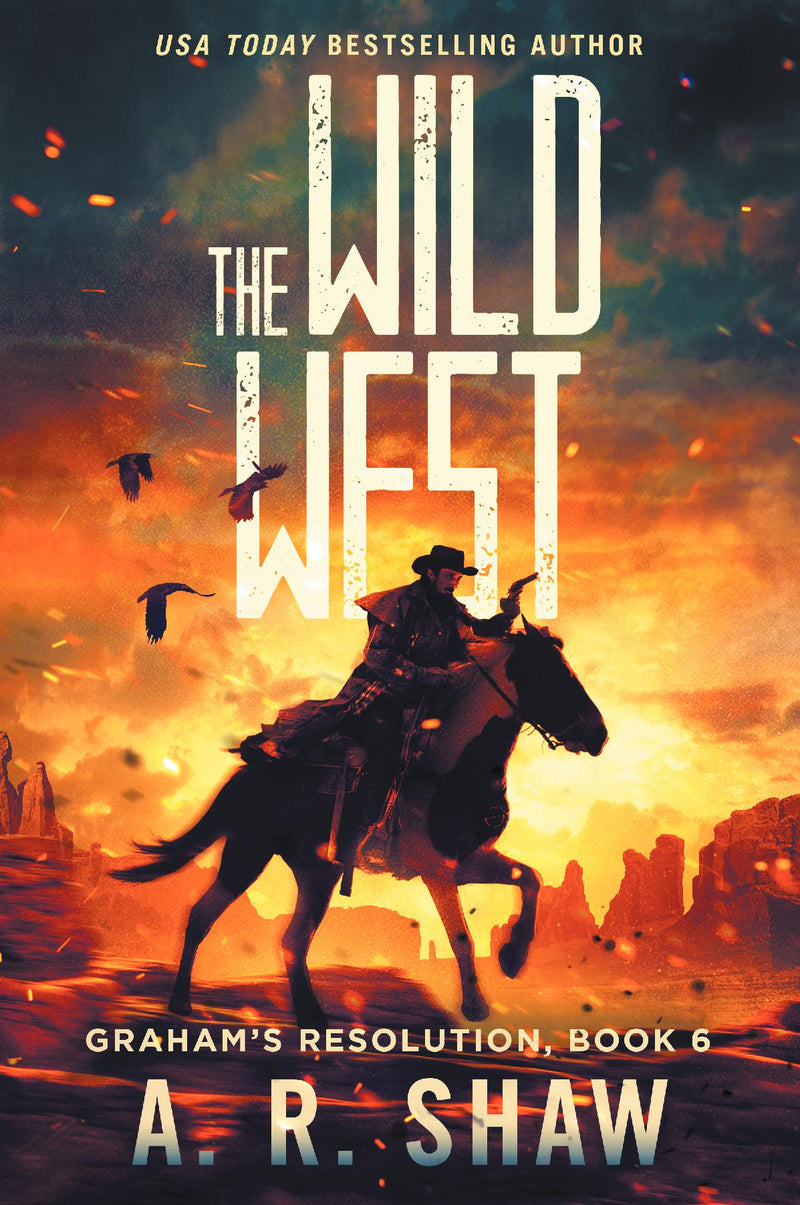 Graham's Resolution, Book 6 - The Wild West