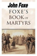 Foxe's Book of Martyrs