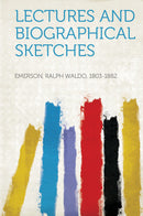 Lectures and Biographical Sketches