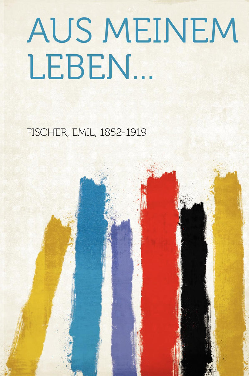 Aus Meinem Leben...