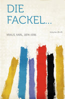 Die Fackel... Volume 28-45