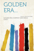 Golden era... Volume v.34:3(June 1885)