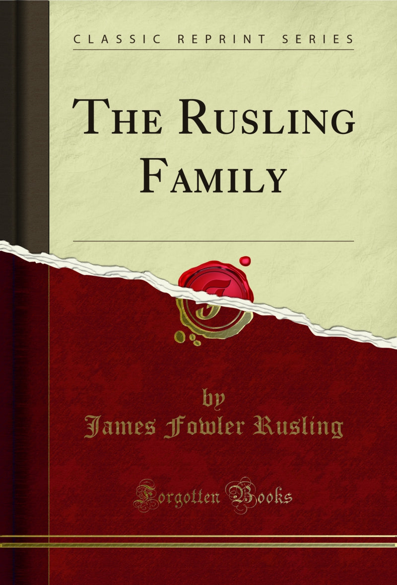 The Rusling Family (Classic Reprint)
