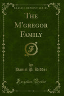 The M'gregor Family (Classic Reprint)