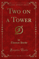 Two on a Tower (Classic Reprint)
