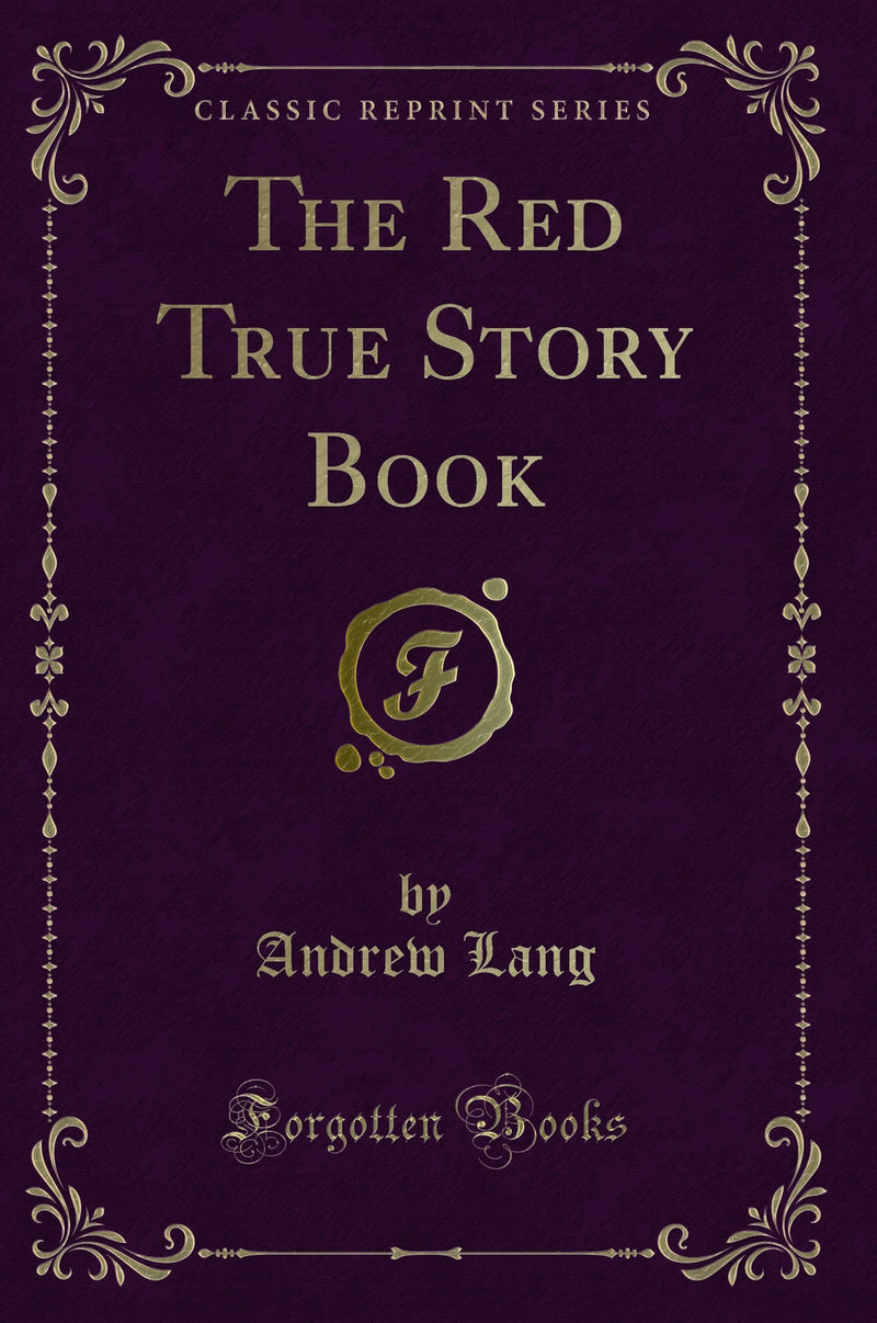 The Red True Story Book (Classic Reprint)