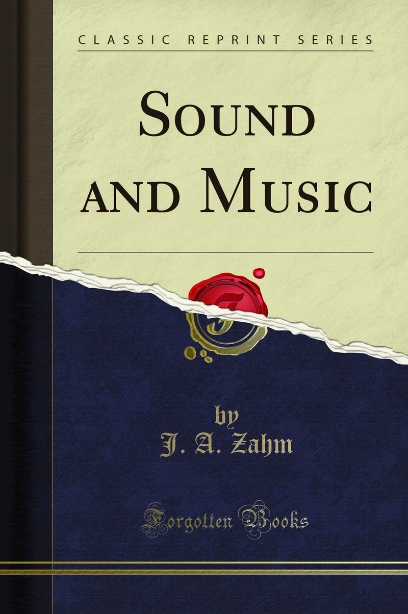 Sound and Music (Classic Reprint)