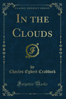 In the Clouds (Classic Reprint)