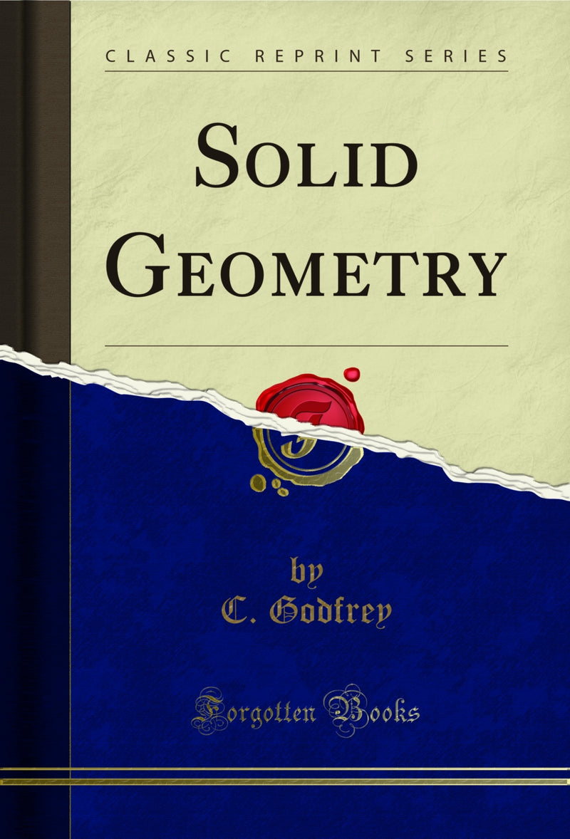 Solid Geometry (Classic Reprint)