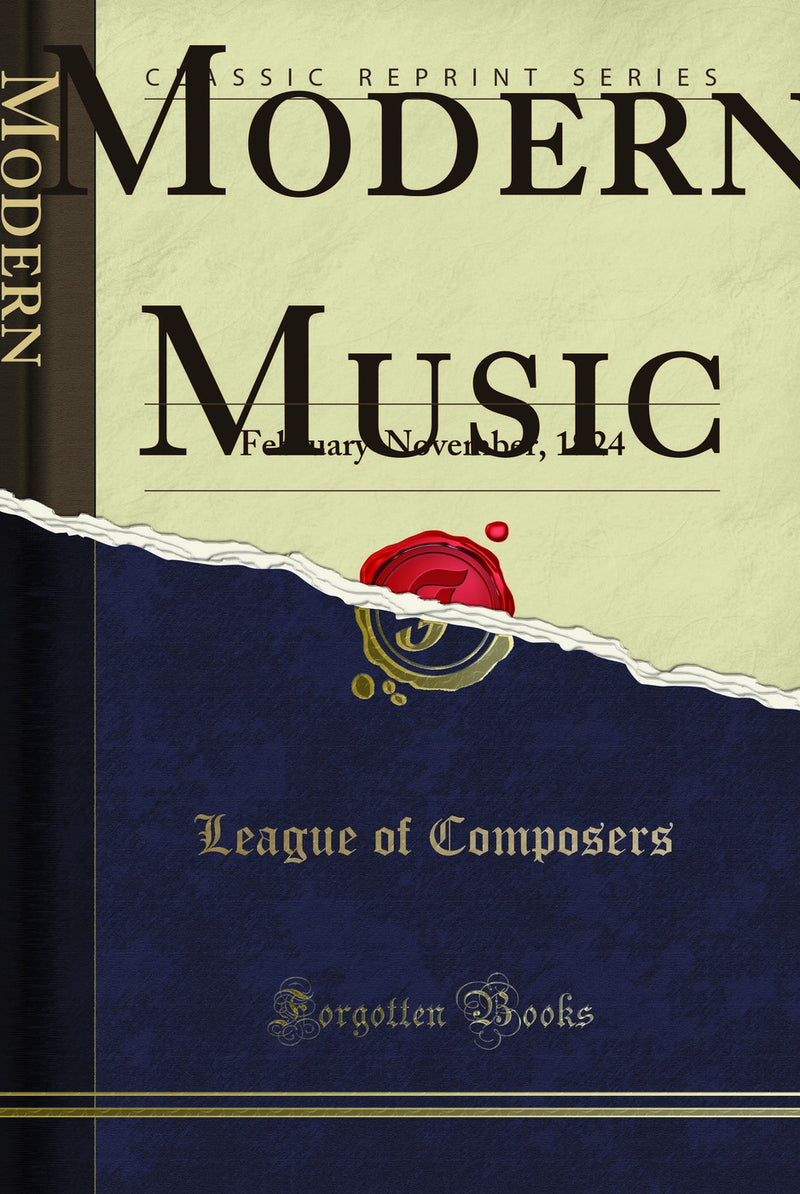 Modern Music: February-November, 1924 (Classic Reprint)