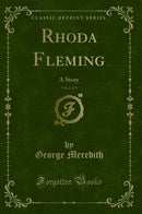 Rhoda Fleming, Vol. 2 of 3: A Story (Classic Reprint)