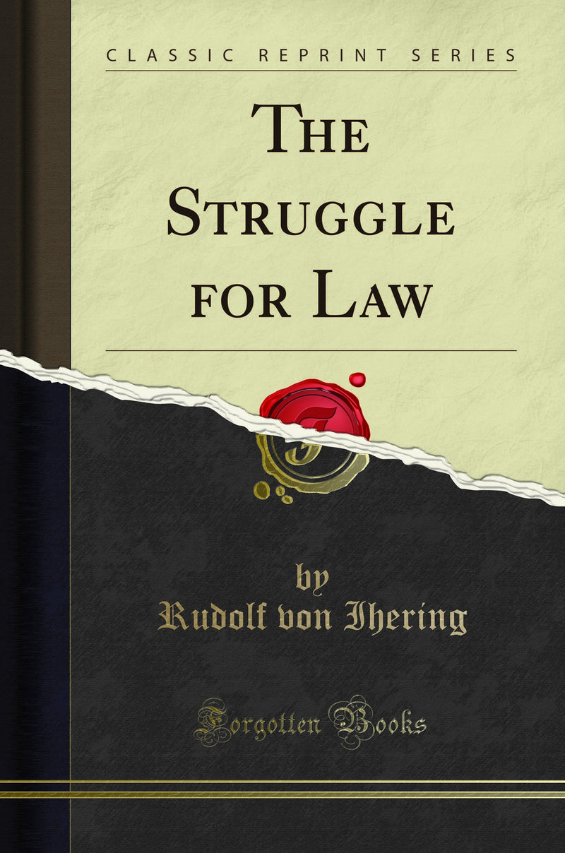 The Struggle for Law (Classic Reprint)