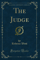The Judge (Classic Reprint)