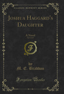 Joshua Haggard's Daughter, Vol. 2 of 3: A Novel (Classic Reprint)