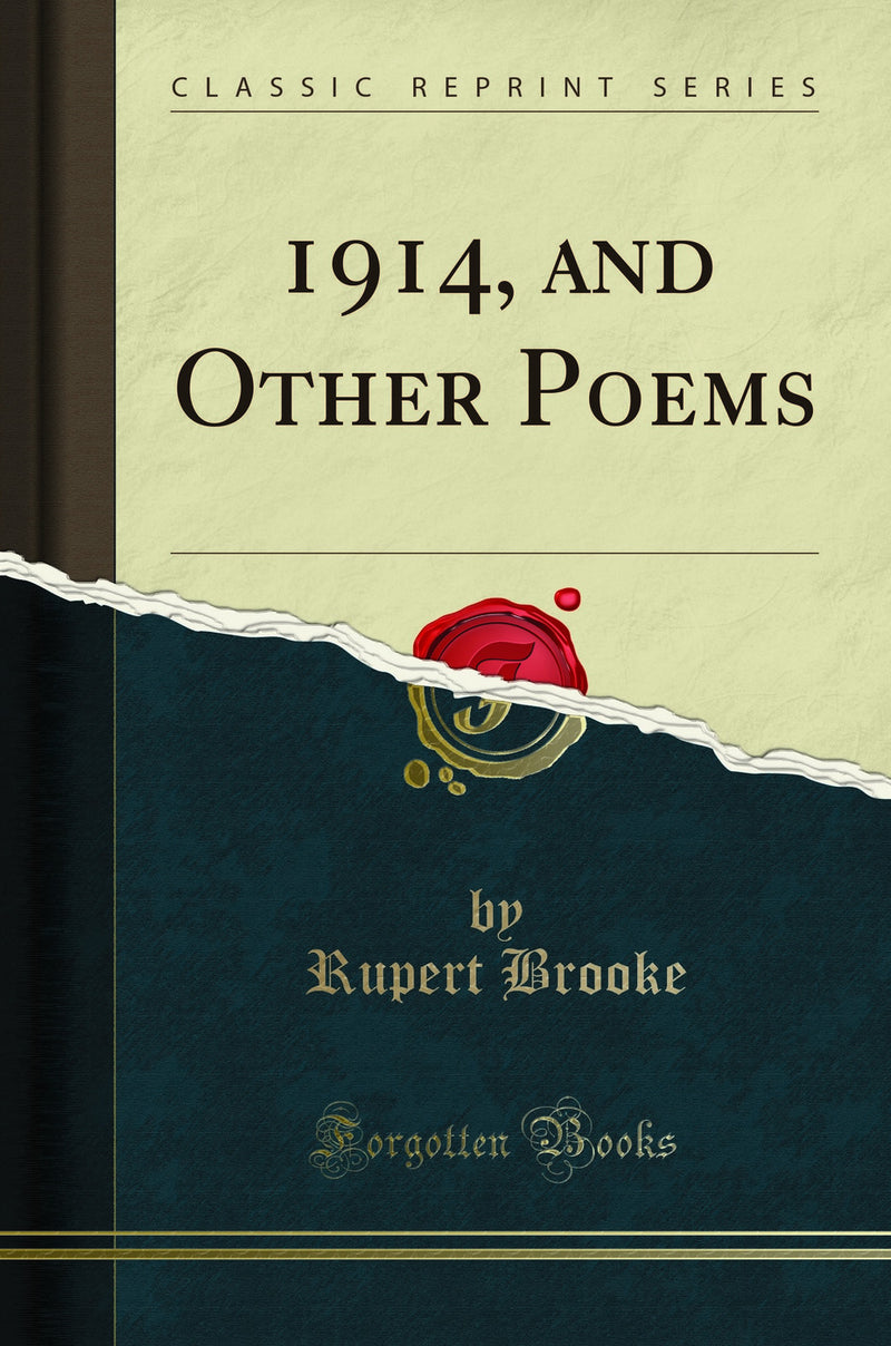1914, and Other Poems (Classic Reprint)