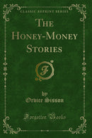 The Honey-Money Stories (Classic Reprint)